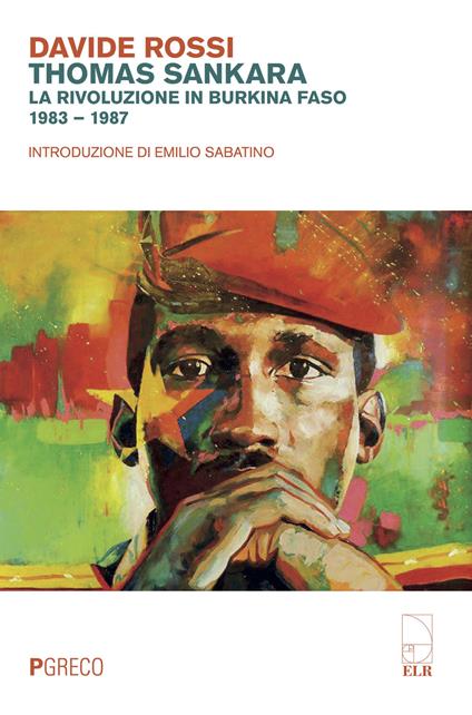Thomas Sankara. La rivoluzione in Burkina Faso (1983-1987) - Davide Rossi - copertina