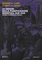 Le origini della pianificazione sovietica 1926-1929. Vol. 2: Lavoro, commercio, finanza.