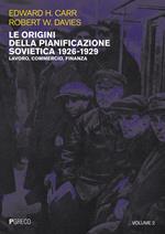 Le origini della pianificazione sovietica 1926-1929. Vol. 2: Lavoro, commercio, finanza.