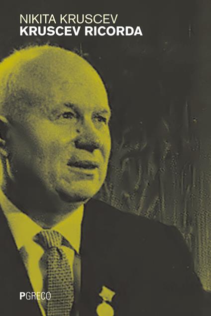 Kruscev ricorda - Nikita S. Kruscev - copertina