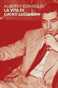 La vita di Lucky Luciano