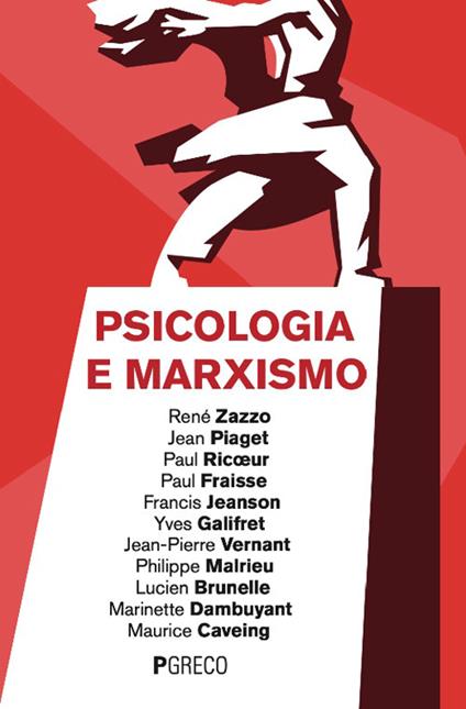 Psicologia e marxismo - René Zazzo,Jean Piaget,Paul Ricoeur - copertina