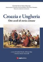 Croazia e Ungheria. Otto secoli di storia comune