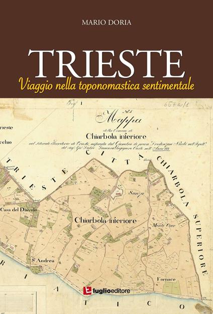 Trieste. Viaggio nella toponomastica sentimentale - Mario Doria - copertina