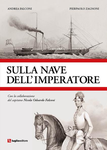 Sulla nave dell'imperatore - Andrea Falconi,Pierpaolo Zagnoni - copertina
