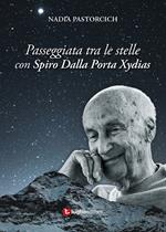  Passeggiata tra le stelle con Spiro Dalla Porta Xydias