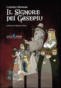 Il signore dei Gasepiu - Lorenzo Papagna - copertina