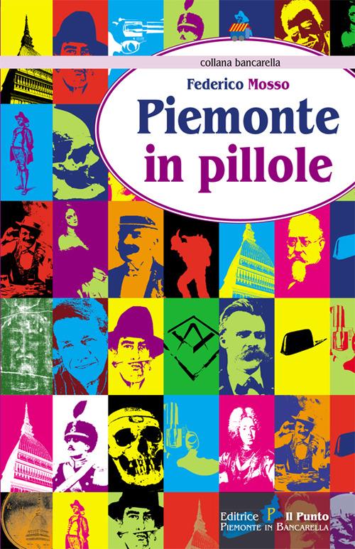 Piemonte in pillole - Federico Mosso - copertina