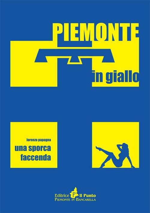 Una sporca faccenda - Lorenzo Papagna - copertina