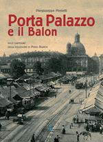 Porta Palazzo e il Balon nelle cartoline della collezione Piero Bianchi
