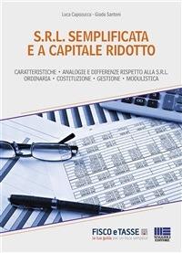S.R.L. semplificata e a capitale ridotto - Luigi Capozucca,Giada Santoni - ebook