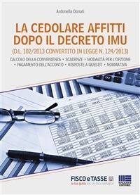 Cedolare affitti 2013 - Antonella Donati - ebook