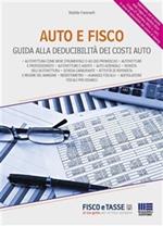 Auto e fisco. Guida alla deducibilità dei costi auto