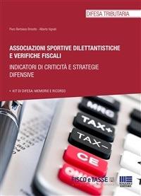 Associazioni sportive dilettantistiche e verifiche fiscali - Piero Bertolaso Brisotto,Alberto Vignati - ebook