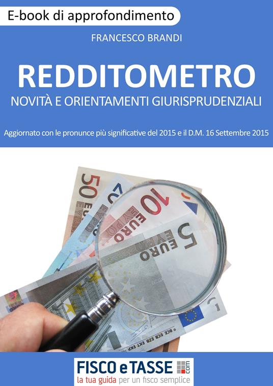 Redditometro. Novità e orientamenti giurisprudenziali - Francesco Brandi - ebook