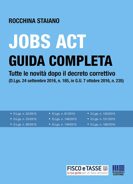 Jobs Act: Guida completa - Rocchina Staiano - ebook