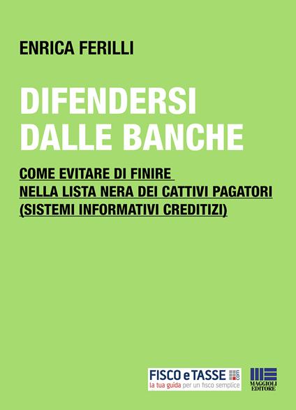 Difendersi dalle banche - Enrica Ferilli - ebook