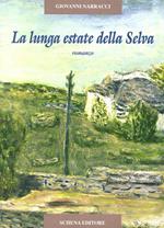 La lunga estate della selva