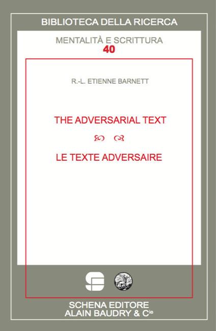 The adversarial text-Le texte adversaire - R.-L. Étienne Barnett - copertina