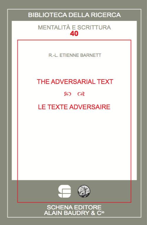 The adversarial text-Le texte adversaire - R.-L. Étienne Barnett - copertina