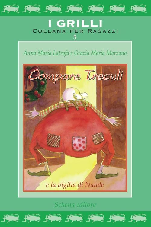 Compare Treculi e la vigilia di Natale - Anna Maria Latrofa - copertina