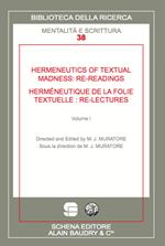 Hermeneutics of textual madness: re-readings-Herméneutique de la folie textuelle:re-lectures