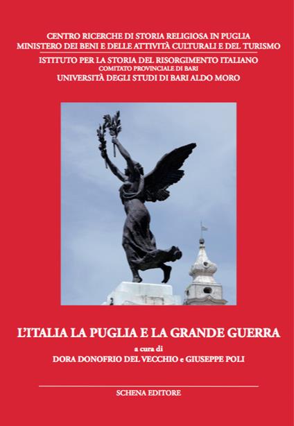 L' Italia la Puglia e la grande guerra. Atti del Convegno di studi (3-5 giugno 2015) - copertina