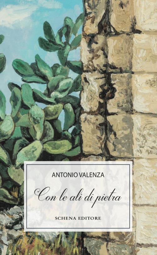 Con le ali di pietra - Antonio Valenza - copertina