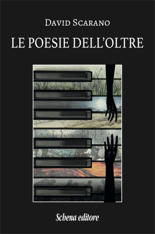 Le poesie dell'oltre - David Scarano - copertina