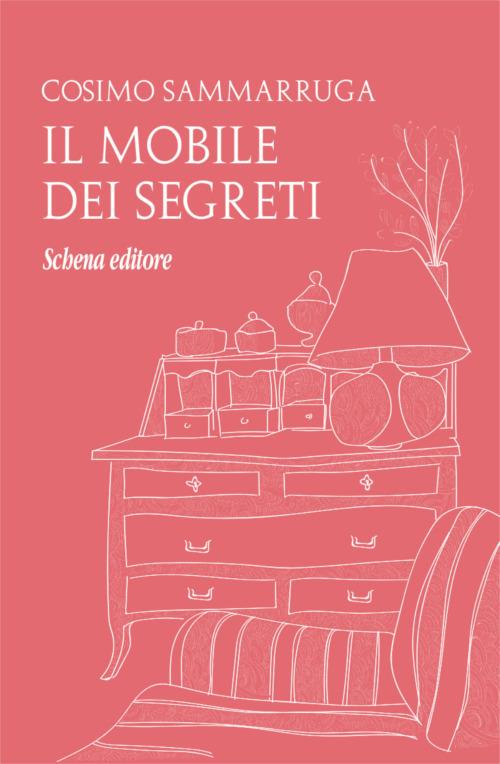 Il mobile dei segreti - Cosimo Sammarruga - copertina