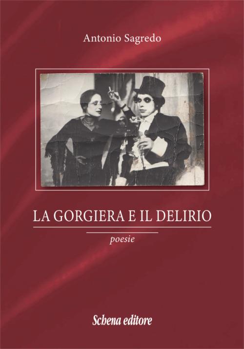 La gorgiera e il delirio - Antonio Sagredo - copertina