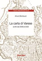 La carta di Varese. Scritti dal 2009 al 2023