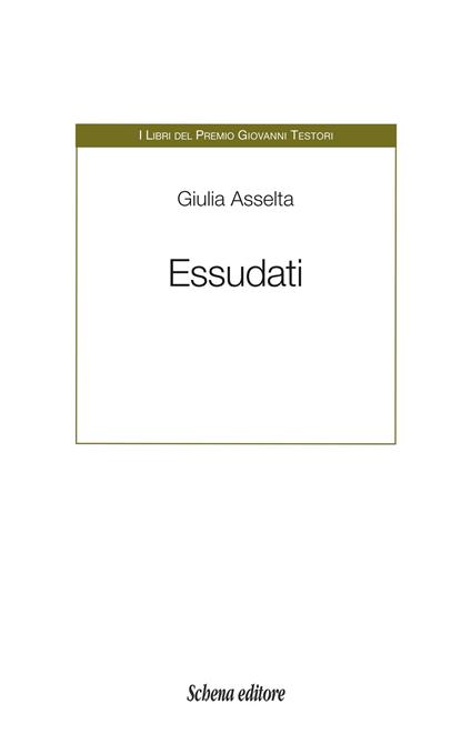 Essudati - Giulia Asselta - copertina