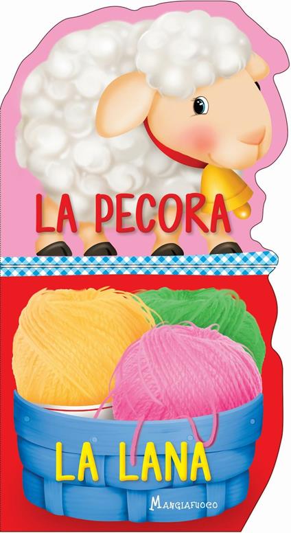 La pecora. La lana. Ediz. a colori - copertina
