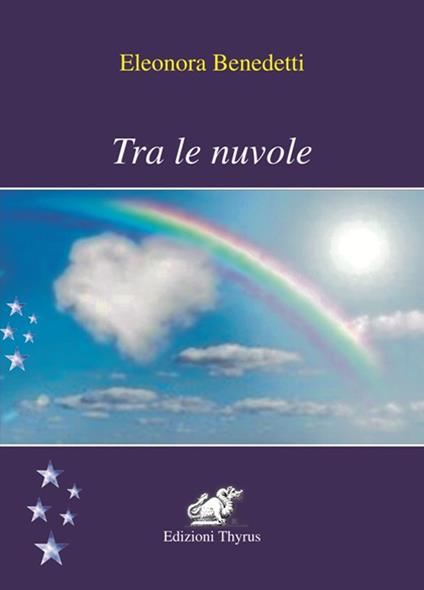 Tra le nuvole - Eleonora Benedetti - copertina