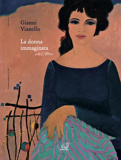 La donna immaginata e le altre - Gianni Vianello - copertina