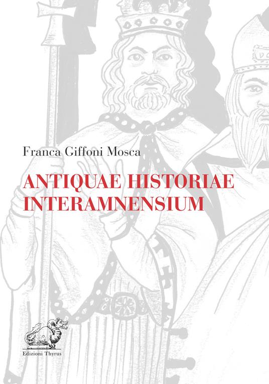 Antiquae historiae interamnensium - Franca Giffoni Mosca - copertina