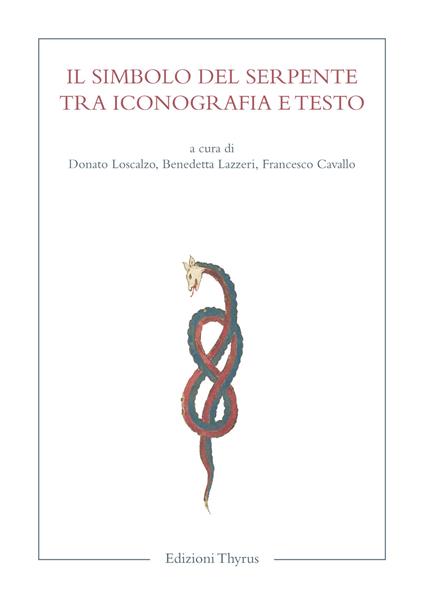 Il simbolo del serpente tra iconografia e testo - copertina