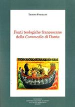 Fonti teologiche francescane della Commedia di Dante