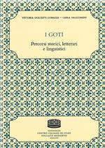 I goti. Percorsi storici, letterari e linguistici