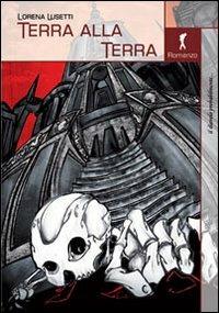 Terra alla terra - Lorena Lusetti - copertina