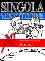 Singola ventottenne. Andrea