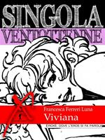 Singola ventottenne. Viviana