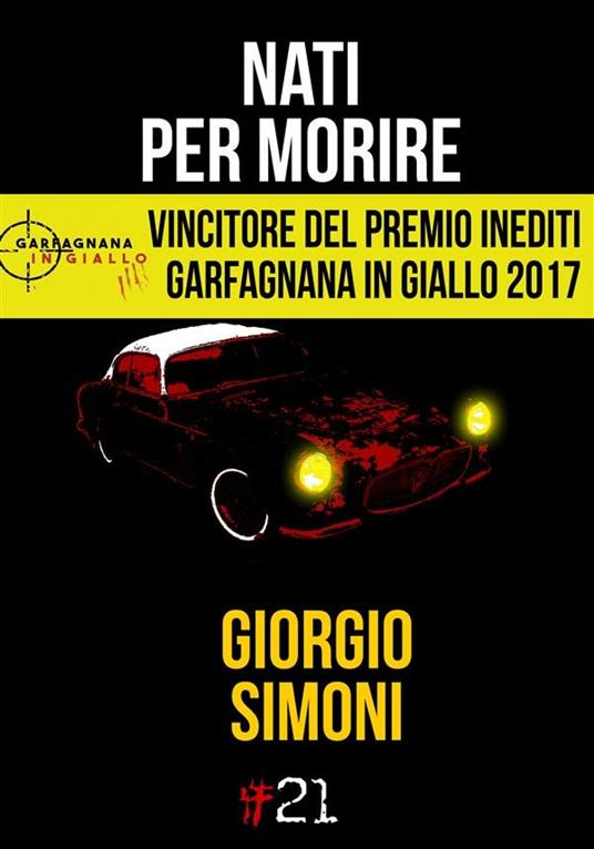 Nati per morire - Giorgio Simoni - ebook