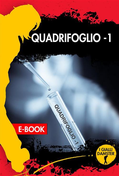 Quadrifoglio -1 - AA.VV. - ebook