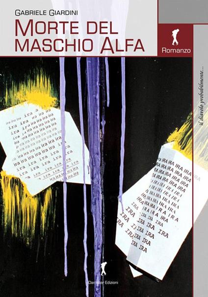 Morte del maschio Alfa e altri racconti - Gabriele Giardini - ebook