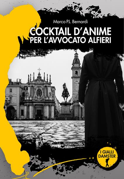 Cocktail d'anime per l'avvocato Alfieri - Marco P. L. Bernardi - copertina