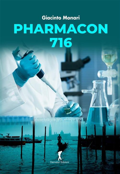 Pharmacon 716 - Giacinto Monari - ebook