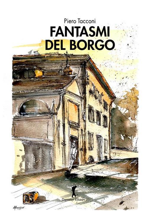 Fantasmi del borgo - Piero Tacconi - ebook