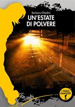 Un' estate di polvere